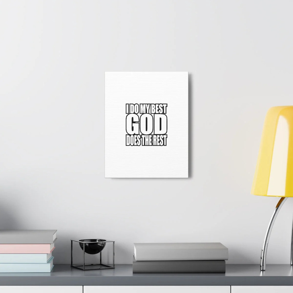 Scripture Walls God Does The Rest Colossians 3:23 White Ready to Hang Unframed